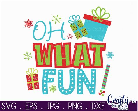 Download Free Oh What Fun Svg, Christmas Svg, Kid's Christmas Quote Svg Crafts